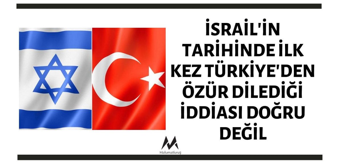 israilin-tarihinde-ilk-kez-Turkiyeden-ozur-diledigi-iddiasi