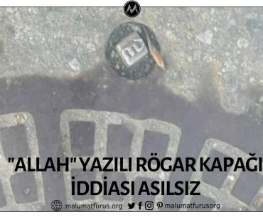İstanbul’daki İSKİ’nin Rögar Kapaklarında Allah Yazdığı İddiası Asılsız