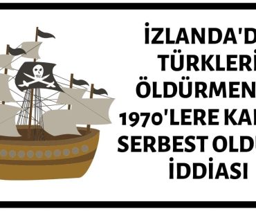 İzlanda'da Türkleri Öldürmenin 1970'lere Kadar Serbest Olduğu İddiası Asılsız