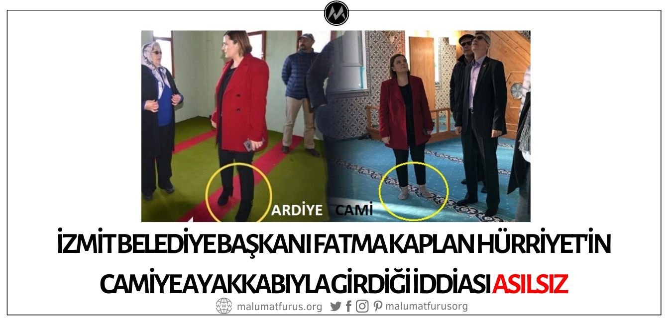 İzmit Belediye Başkanı Fatma Kaplan Hürriyet'in Camiye Ayakkabıyla Girdiği İddiası Asılsız