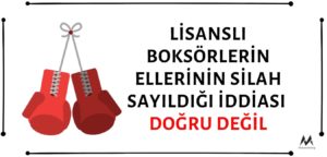 Kavgaya Karışan Lisanslı Boksörlerin Ellerinin Silah Sayıldığı İddiası Doğru Değil