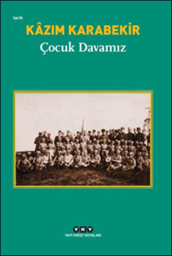 çocuk davamız kazım karabekir