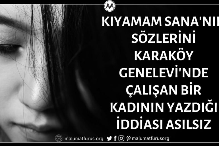 "Kıyamam Sana" Adlı Şarkının Sözlerinin Karaköy Genelevinde Çalışan Meçhul Bir Kadın Tarafından Yazıldığı İddiası Asılsız
