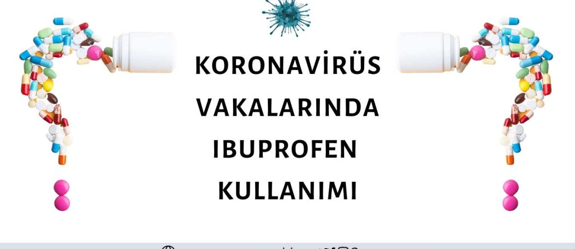 koronavirüs ibuprofen kullanımı