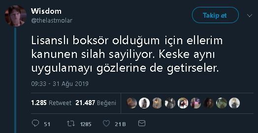 Lisanslı boksör olduğum için ellerim kanunen silah sayiliyor. Keske aynı uygulamayı gözlerine de getirseler