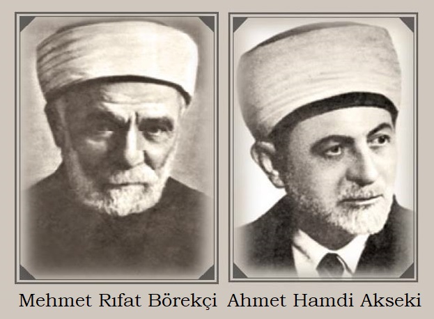 Diyanet İşleri Başkanlığı'nın ilk Reisi Mehmet Rıfat Börekçi ve 3. Reisi Ahmet Hamdi Akseki