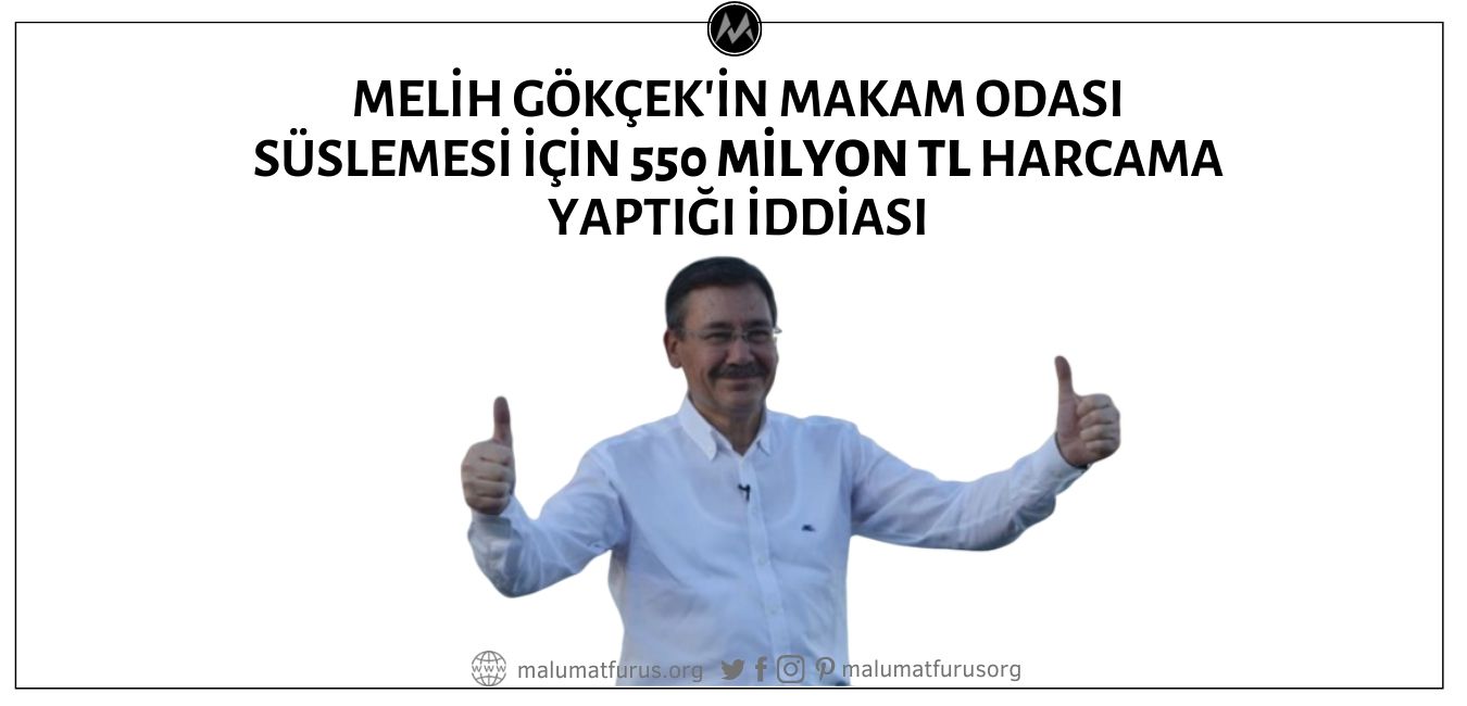 Ankara Büyükşehir Belediyesi Eski Başkanı Melih Gökçek'in Makam Odalarının Süslemesi İçin "550 Milyon TL" Harcama Yaptığı İddiası 3 Fazla "Sıfır" İçeriyor