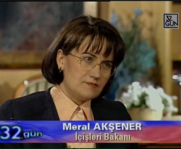 meral aksener 32 gun