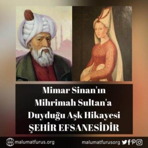 mihrimah sultan mimar sinan aşkı