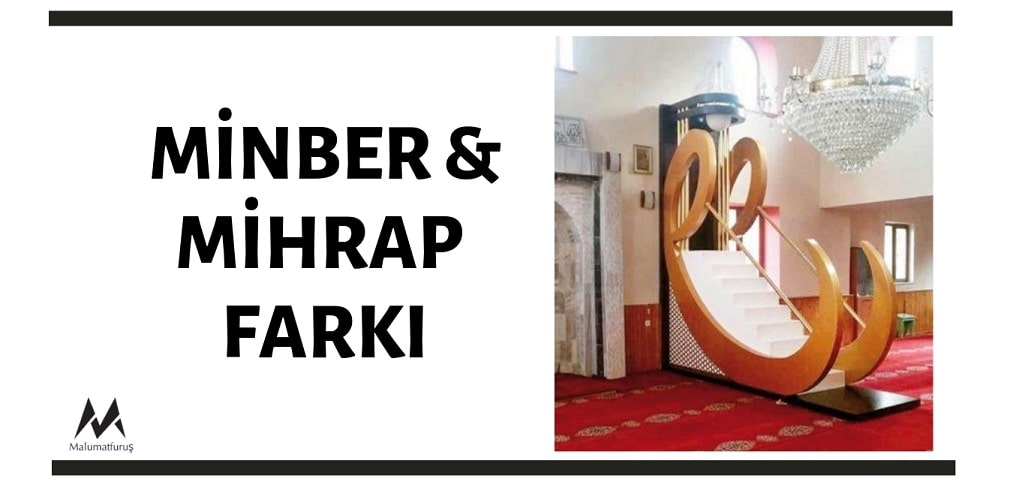 Mihrap Minber Farkı