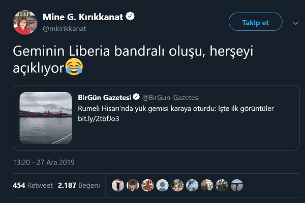 Mine G. Kırıkkanat'ın İstanbul Boğazı'nda kaza yapan Liberya bandralı geminin Libya bandralı olduğunu sandığı tweeti
