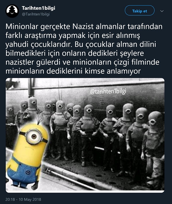 Minionlar gerçekte Nazist almanlar tarafından farklı araştırma yapmak için esir alınmış Yahudi çocukları olduğunu öne süren paylaşım