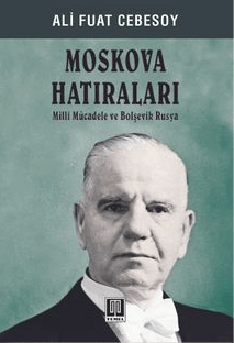 moskova hatıraları ali fuat cebesoy