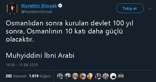 Muhyiddin İbnü'l-Arabî'nin "Osmanlıdan sonra kurulan devlet 100 yıl sonra, Osmanlının 10 katı daha güçlü olacaktır" dediğini öne süren paylaşım