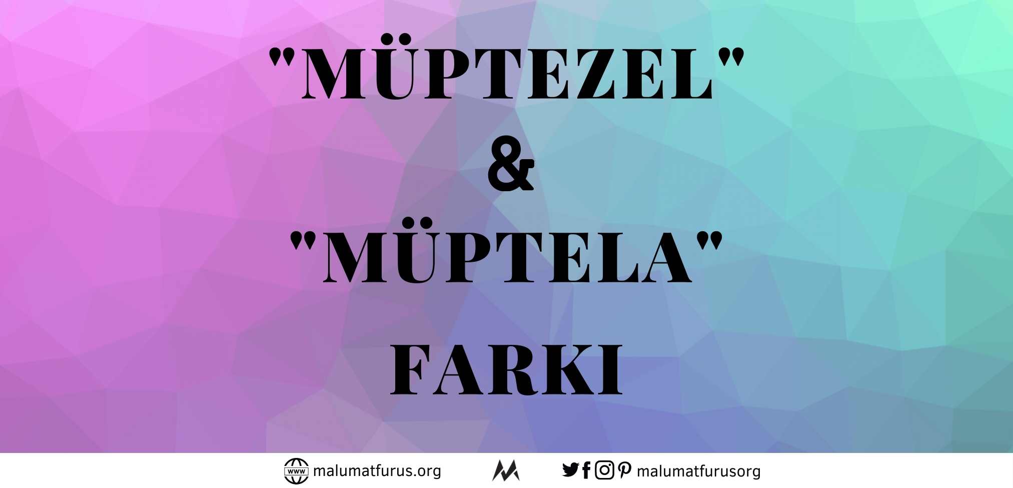 müptezel müptela