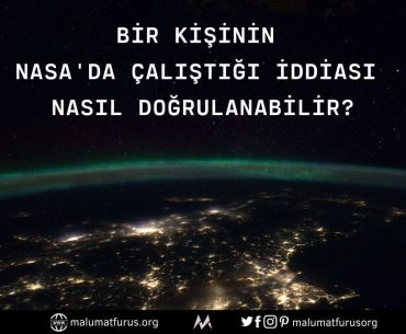  NASA'da Çalıştığını İddia Eden Kişiler ve Bu İddialarını Teyit Etme Yöntemi