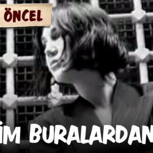 nazan oncel gidelim buralardan