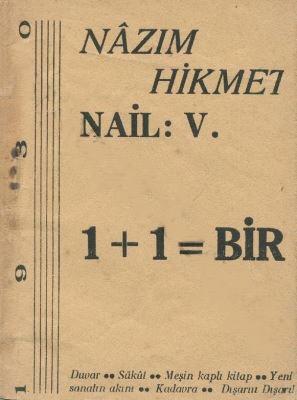 nazım hikmet nail V 1 + 1 = bir