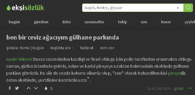 Nazım Hikmet'in Ceviz Ağacı şiirini Bursa Cezavinden firar ettikten sonra kaçakken yazdığını öne süren Ekşi Sözlük girdisi