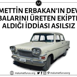 Türkiye'nin İlk Yerli Otomobili Devrim'i Üreten Ekipte Necmettin Erbakan'ın Yer Aldığı İddiası Asılsız