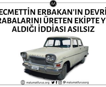 Türkiye'nin İlk Yerli Otomobili Devrim'i Üreten Ekipte Necmettin Erbakan'ın Yer Aldığı İddiası Asılsız