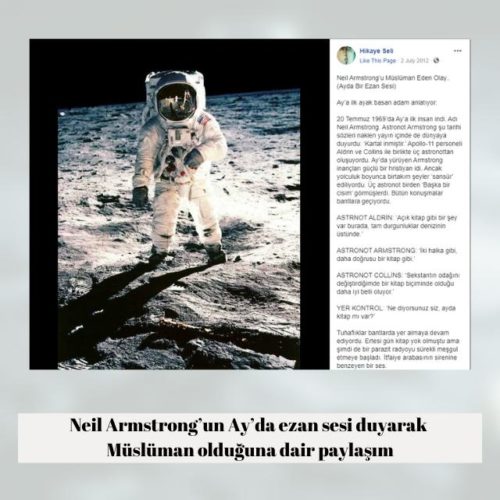 Neil Armstrong'un uzayda / Ay'da ezan sesi duymasının akabinde Müslüman olduğu iddiasını içeren paylaşım