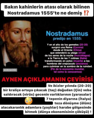 Nostradamus’un 2020 yılında gerçekleşecek bir koronavirüs salgınından, yarasalardan, İtalya’dan, yaşlı ölümlerinden ve dünya ekonomisinin çöküşünden bahsettiği iddiasını içeren görsel