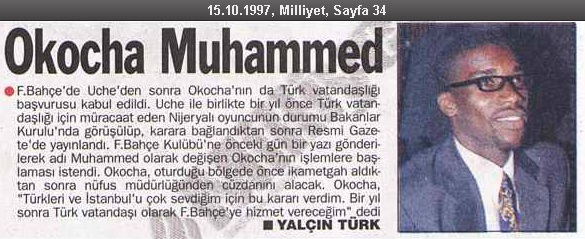 Okocha'nın Türkiye Cumhuriyeti vatandaşlığına geçip Muhammed ismini aldığına dair Milliyet Gazetesinin haberi