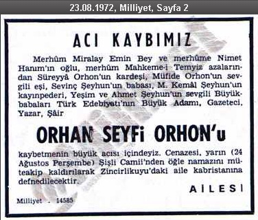 Orhan Seyfi Orhon'un vefatının ardından 23 Ağustos 1972 tarihinde Milliyet Gazetesinde ailesi tarafından verilen taziye ilânı