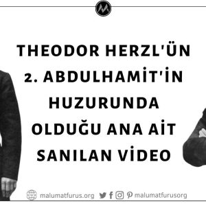 Padişah 2. Abdulhamit'in Huzurunda Theodor Herzl'in Göründüğü Ana Ait Olduğu İddiasıyla Paylaşılan Video Kaydı Aslında Bir Sinema Filminden