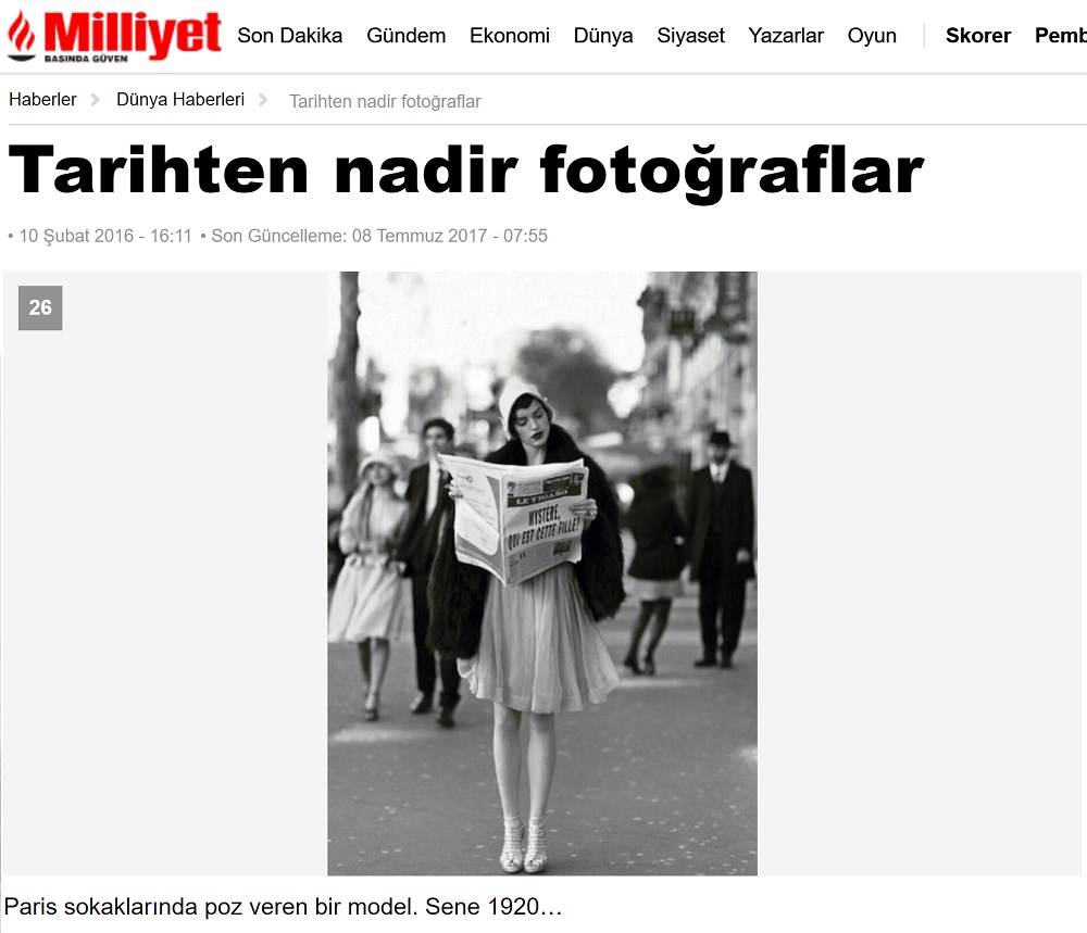 Milliyet'in fotogalerisinde "Paris sokaklarında poz veren bir model. Sene 1920…" notuyla bahse konu fotoğrafın sunulduğu görülüyor