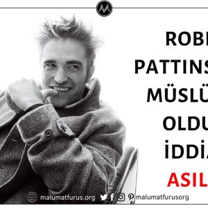 Robert Pattinson'ın Müslüman Olduğu İddiası Asılsız