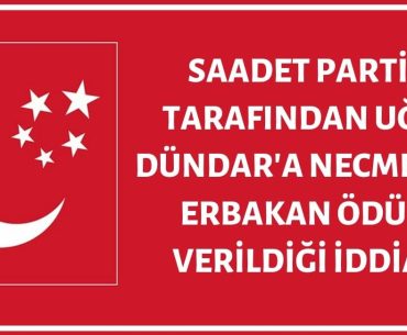 Saadet Partisi Tarafından Erbakan Ödülleri Programında Uğur Dündar’a Ödül Verildiği İddiası Doğru Değil