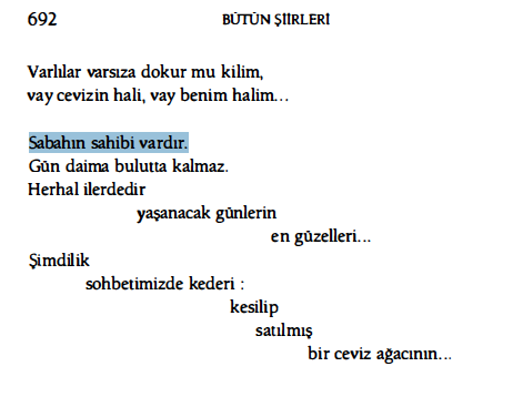 sabahın sahibi vardır gün daima bulutta kalmaz