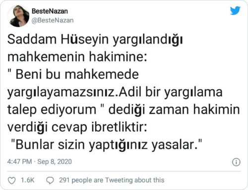 saddam hüseyin bunlar sizin yaptığınız yasalar