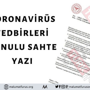 Sosyal Medyada ve İletişim Platformlarında Paylaşılan Koronavirüs Salgınına Karşı Tedbirleri Aktaran Yazı Sağlık Bakanlığı'na Ait Değil