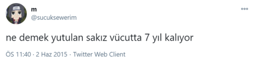 sakız yutulunca midede 7 yıl