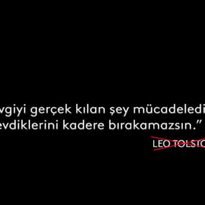 sevgiyi-gercek-kilan-sey-mucadeledir-sevdiklerini-kadere-birakamazsin
