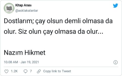 Siz olun çay olmasa da olur