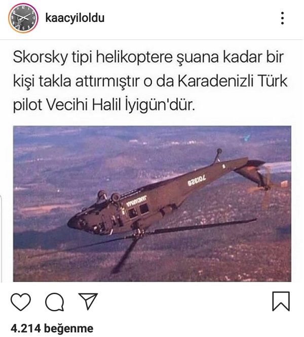 Sikorsky Helikoptere takla attıran pilotun Vecihi Halil İyigün olduğunu öne süren paylaşım