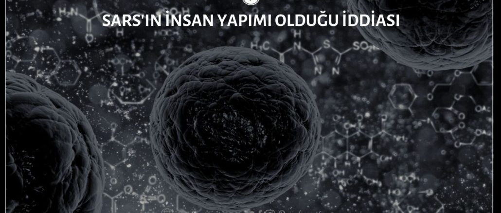 SARS'ın insan yapımı olduğunun şüphe götürmez gerçek olduğu iddiası asılsız. SARS gibi koronavirüslerin ilk kaynağının hayvanlardır. SARS'ın bioterörizmle ilgisi olduğuna dair bir emare olmadığı gibi bu yönde bir delil ortaya konulamamıştır.