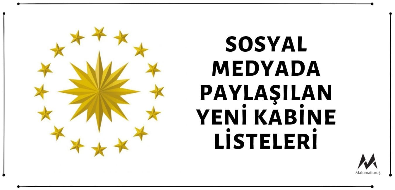 Sosyal Medyada Paylaşılan Yeni Kabine Listeleri Sanılanın Aksine Asılsız