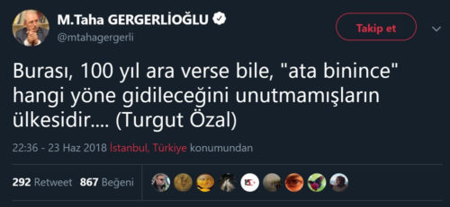 "Burası yüzyıl ara verse bile ata binince ne yöne gidileceğini unutmamış olanların ülkesidir" sözünü Turgut Özal'a hatalı şekilde atfeden paylaşım