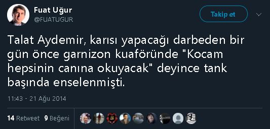 Talat Aydemir'in 1963 yılındaki darbe girişiminin eşinin gittiği kuafördeki konuşmasından ötürü engellenebildiğini öne süren paylaşım