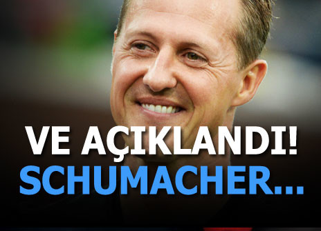 ve açıklandı schumacher