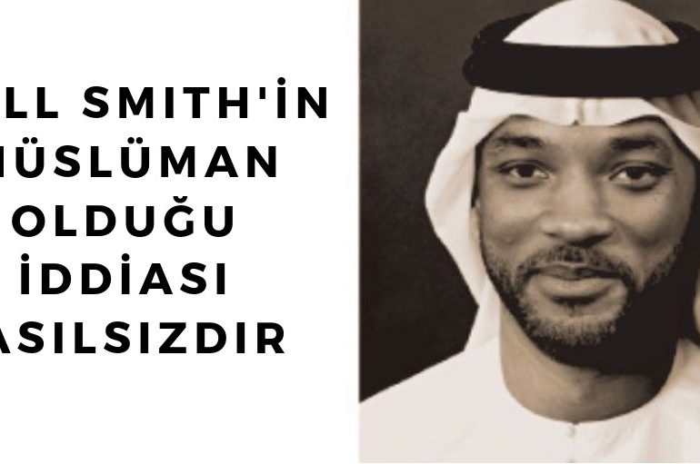 Will Smith'in Müslüman Olduğu İddiası Asılsızdır