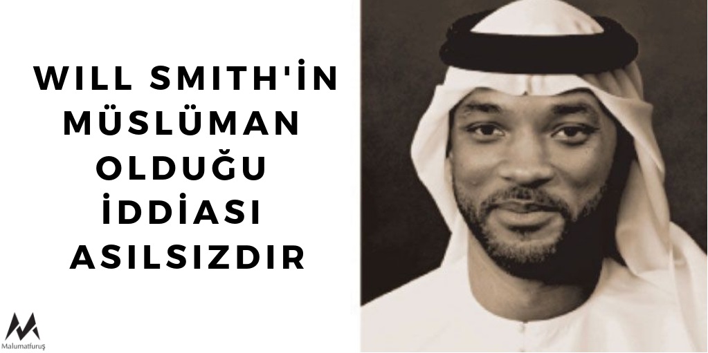 Will Smith'in Müslüman Olduğu İddiası Asılsızdır