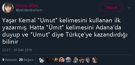Yaşar Kemal'in "umut" kelimesini kullanan ilk yazar olduğu iddiasını içeren paylaşım