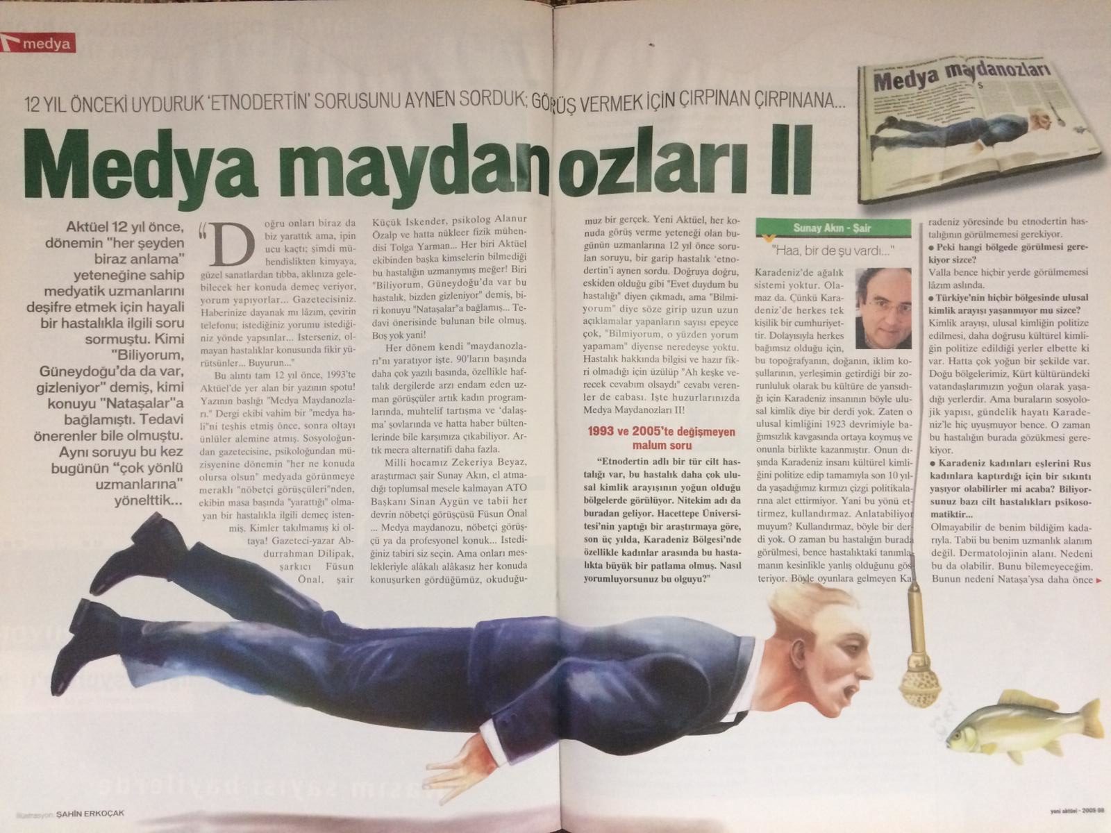 Yeni Aktüel Dergisinin 22-28 Kasım 2005 tarihleri arası için yayınlanan 19. sayısındaki "Medya Maydanozları II" başlıklı yazı