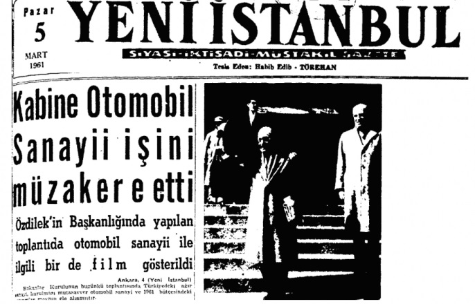 Yeni İstanbul Gazetesinin "Kabine Otomobil Sanayii İşini Müzakere Etti" manşeyli 5 Mart 1961 tarihli kapağı